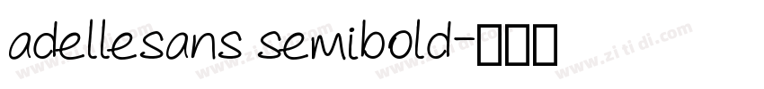 adellesans semibold字体转换